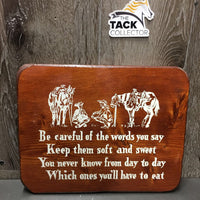 Wood Plaque "Cowboys: Be careful of the words you say ..." *gc, smudges, scratches, loose hanging hook
