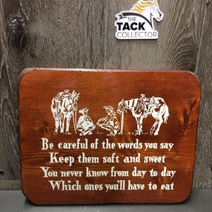 Wood Plaque "Cowboys: Be careful of the words you say ..." *gc, smudges, scratches, loose hanging hook