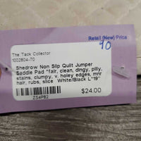 Non Slip Quilt Jumper Saddle Pad *fair, clean, dingy, pilly, stains, clumpy, v. holey edges, mnr hair, rubs, slice
