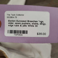 Euroseat Breeches *vgc, older, seam puckers, stains, dingy, edge rubs & pills
