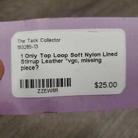 1 Only Top Loop Soft Nylon Lined Stirrup Leather *vgc, missing piece?
