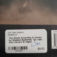 The World According to horses by Stephen Budiansky *gc, rubs, bent corners & edges
