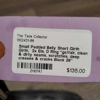 Small Padded Belly Short Girth Girth, 2x Els, D Ring *gc/fair, clean & dirty seams, scratches, deep creases & cracks

