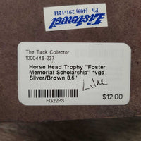 Horse Head Trophy "Foster Memorial Scholarship" *vgc
