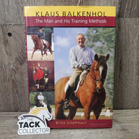 Klaus Balkenhol Training Methods by Britta Schoffman *vgc, mnr rubs, crease & bent edges