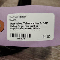 Horseshoe Table Napkin & S&P Holder *vgc, mnr rust & chips/peeled spots
