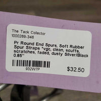 Pr Round End Spurs, Soft Rubber Spur Straps *vgc, clean, scuffs, scratches, faded, dusty