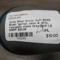 Short Bristle Soft Body Brush *gc/fair, clean & dirty, v.scraped, stains