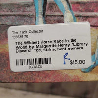 The Wildest Horse Race in the World by Marguerite Henry *Library Discard" *gc, stains, bent corners
