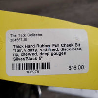Thick Hard Rubber Full Cheek Bit *fair, v.dirty, v.stained, discolored, rip, chewed, deep gouges