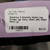2 Stretchy Nylon Leg Wraps *gc, hairy, clean, pilly edges
