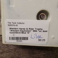Western Horse & Rider Trophy, "Western Equitation" 1994 *xc, dusty
