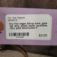 Hvy Flat edges Stirrup Irons, grips *gc, dirty, pitted, stains, scratches, v.dry grips
