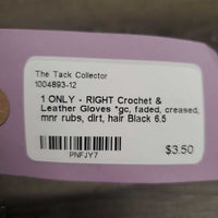 1 ONLY - RIGHT Crochet & Leather Gloves *gc, faded, creased, mnr rubs, dirt, hair

