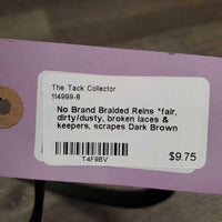 Braided Reins *fair, dirty/dusty, broken laces & keepers, scrapes
