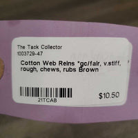 Cotton Web Reins *gc/fair, v.stiff, rough, chews, rubs
