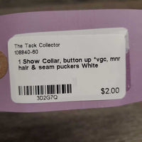 1 Show Collar, button up *vgc, mnr hair & seam puckers