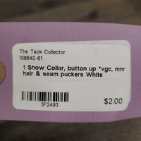 1 Show Collar, button up *vgc, mnr hair & seam puckers