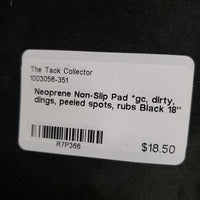 Neoprene Non-Slip Pad *gc, dirty, dings, peeled spots, rubs
