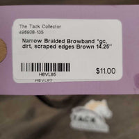 Narrow Braided Browband *gc, dirt, scraped edges
