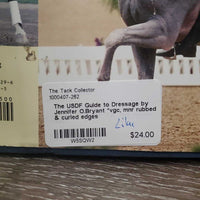 The USDF Guide to Dressage by Jennifer O.Bryant *vgc, mnr rubbed & curled edges