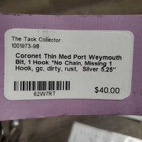 Thin Med Port Weymouth Bit, 1 Hook *No Chain, Missing 1 Hook, gc, dirty, rust
