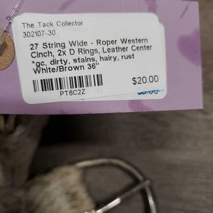 27 String Wide - Roper Western Cinch, 2x D Rings, Leather Center *gc, dirty, stains, hairy, rust