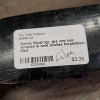 Dandy Brush*gc, dirt, mnr hair, scrapes & bent bristles
