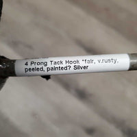 4 Prong Tack Hook *fair, v.rusty, peeled, painted?