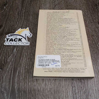 An Expert's Guide to Horse Selection & Care for Beginners by George H Conn *fair, loose binding, yellowed, dirt, stains
