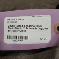Double Sided Shedding Blade, Thick Plastic 2 Pc Handle *vgc, mnr dirt

