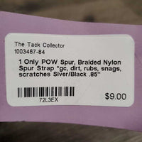 1 Only POW Spur, Braided Nylon Spur Strap *gc, dirt, rubs, snags, scratches
