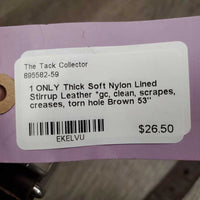 1 ONLY Thick Soft Nylon Lined Stirrup Leather *gc, clean, scrapes, creases, torn hole