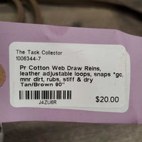 Pr Cotton Web Draw Reins, leather adjustable loops, snaps *gc, mnr dirt, rubs, stiff & dry
