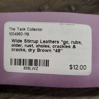 Wide Stirrup Leathers *gc, rubs, older, rust, xholes, crackles & cracks, dry