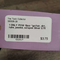 1 ONLY POW Spur *gc/fair, dirt, rubs, peeled, scrapes
