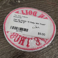 Iron On Patch "In Dolly We Trust" *new
