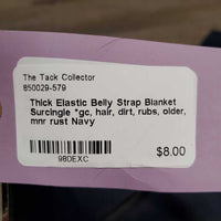 Thick Elastic Belly Strap Blanket Surcingle *gc, hair, dirt, rubs, older, mnr rust