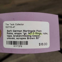 Soft German Martingale Plain Reins, snaps *gc, NO D Rings, rubs, tape, broken/missing keeper, uneven, scrapes
