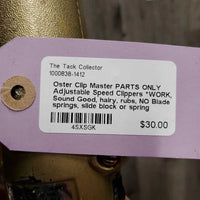 PARTS ONLY Adjustable Speed Clippers *WORK, Sound Good, hairy, rubs, NO Blade springs, slide block or spring screws
