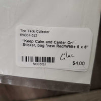 "Keep Calm and Canter On" Sticker, bag *new
