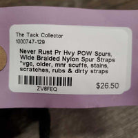 Pr Hvy POW Spurs, Wide Braided Nylon Spur Straps *vgc, older, mnr scuffs, stains, scratches, rubs & dirty straps
