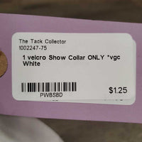 1 velcro Show Collar ONLY *vgc

