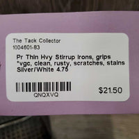 Pr Thin Hvy Stirrup Irons, grips *vgc, clean, rusty, scratches, stains
