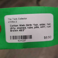 Cotton Web Girth *fair, older, hair, dirty, stained, rubs, pills, stiff, rust
