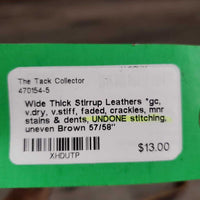Wide Thick Stirrup Leathers *gc, v.dry, v.stiff, faded, crackles, mnr stains & dents, UNDONE stitching, uneven

