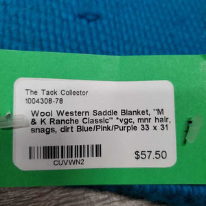 Wool Western Saddle Blanket, "M & K Ranche Classic" *vgc, mnr hair, snags, dirt