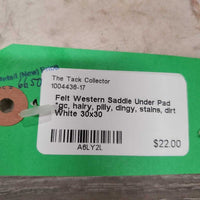 Felt Western Saddle Under Pad *gc, hairy, pilly, dingy, stains, dirt
