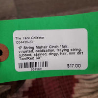 17 String Mohair Cinch *fair, v.rusted, oxidization, fraying string, rubbed, stained, dingy, hair, mnr dirt