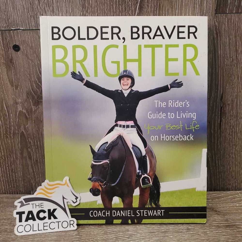 Bolder, Braver, Brighter by Daniel Stewart *xc, v.mnr dirt?stains & bent corner